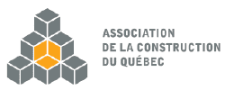 Membre de l’Association de la construction du Québec.  |  Member of the Association de la construction du Québec.